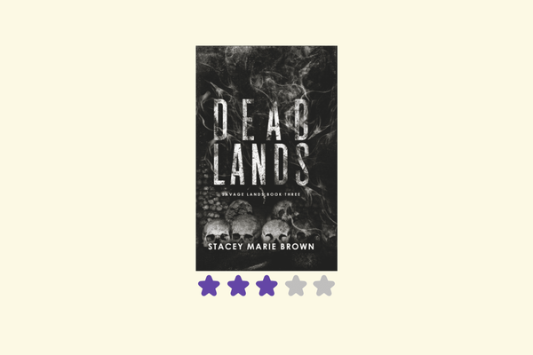Dead Lands (Savage Lands, #3) by Stacey Marie Brown