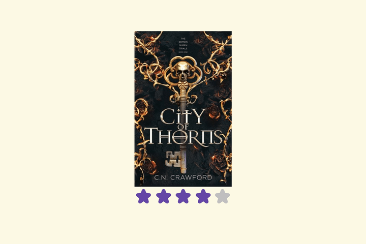City of Thorns (The Demon Queen Trials, #1) by C.N. Crawford