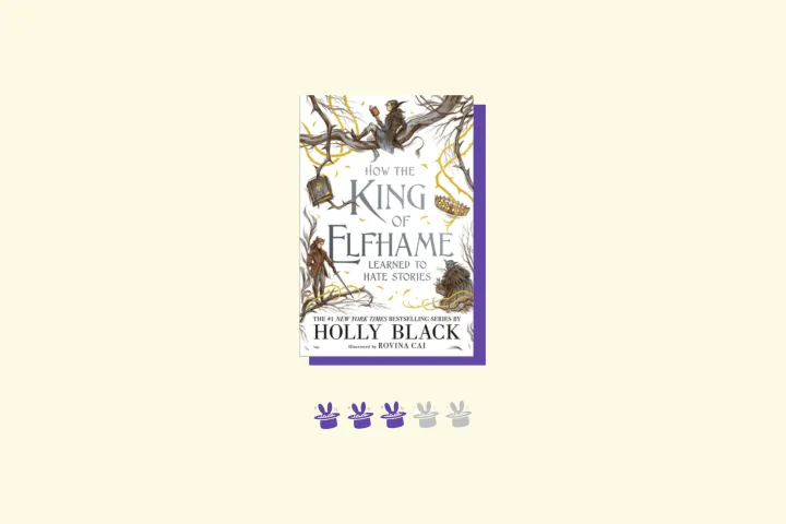 How the King of Elfhame Learned to Hate Stories (The Folk of the Air #3.5 - Book Review)
