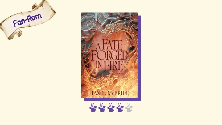 A Fate Forged in Fire